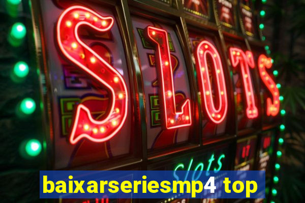 baixarseriesmp4 top